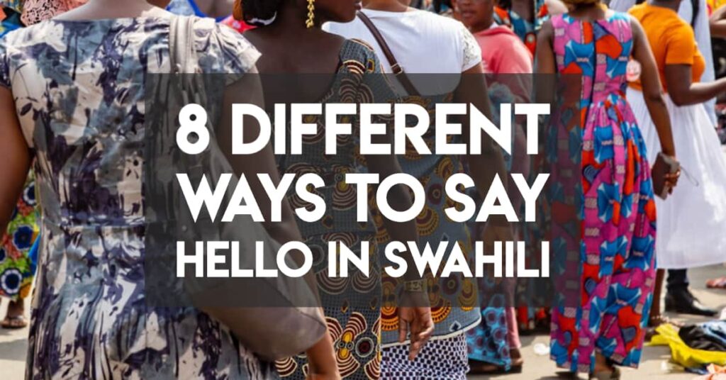 How to say hello in Swahili